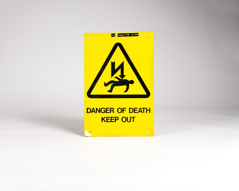 Warning sign- "danger of death: keep out"